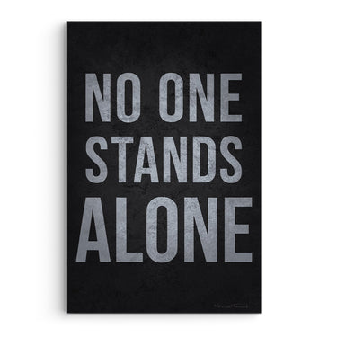 No One Stands Alone